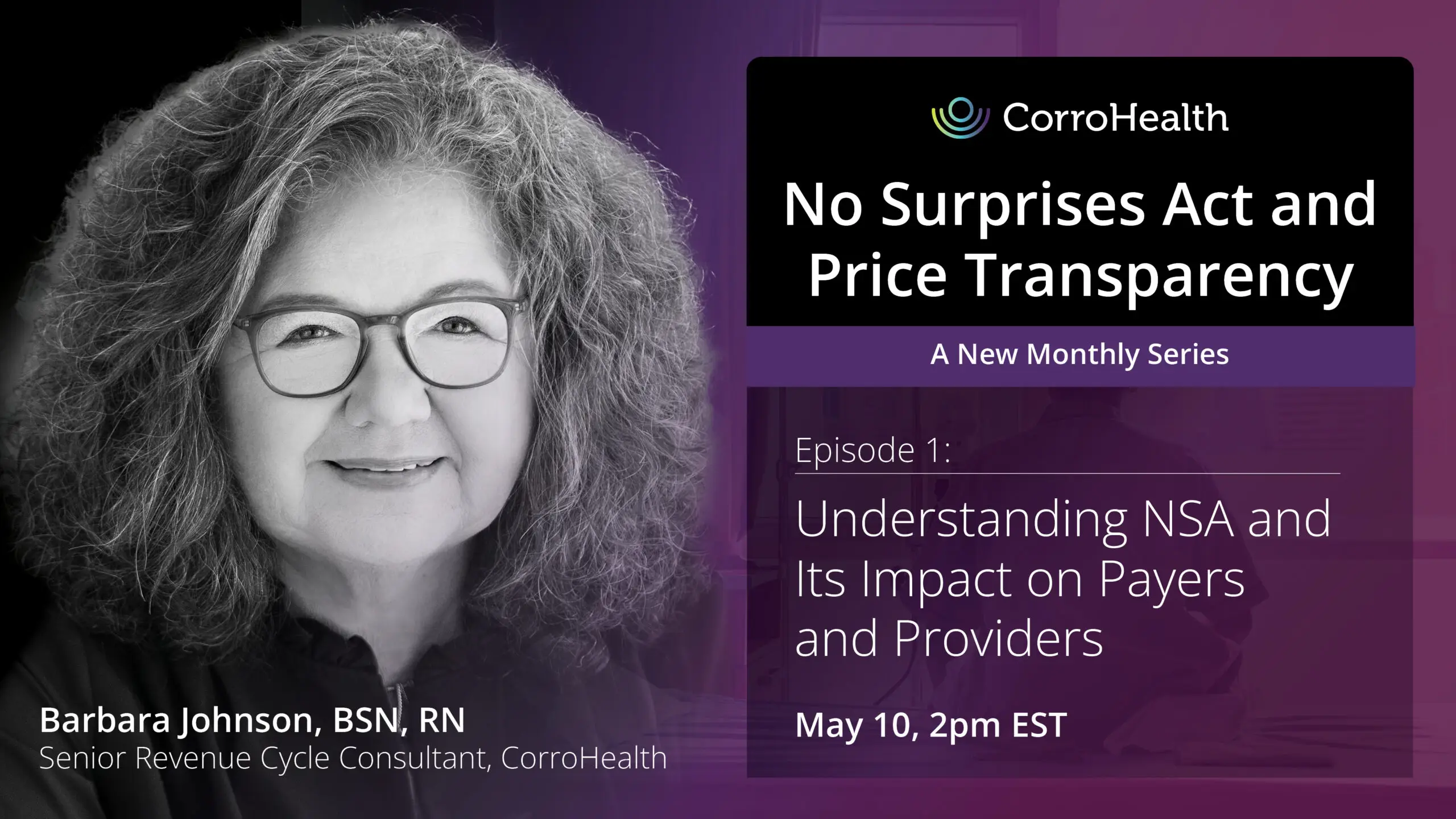 Episode 1: Understanding NSA and Its Impact on Payers and Providers